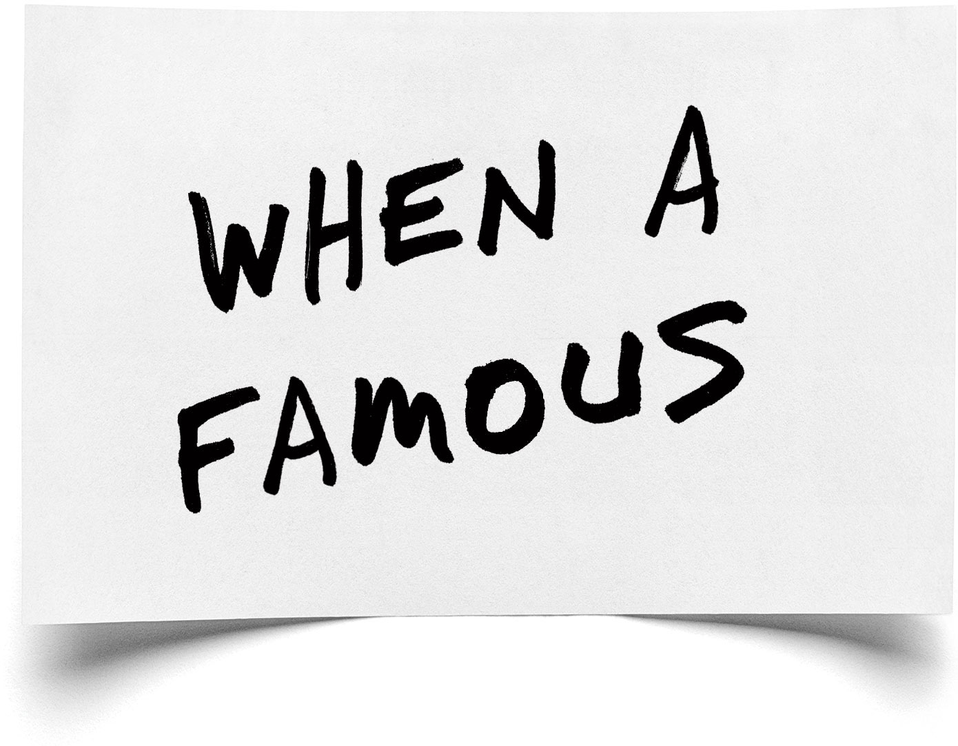 When a famous