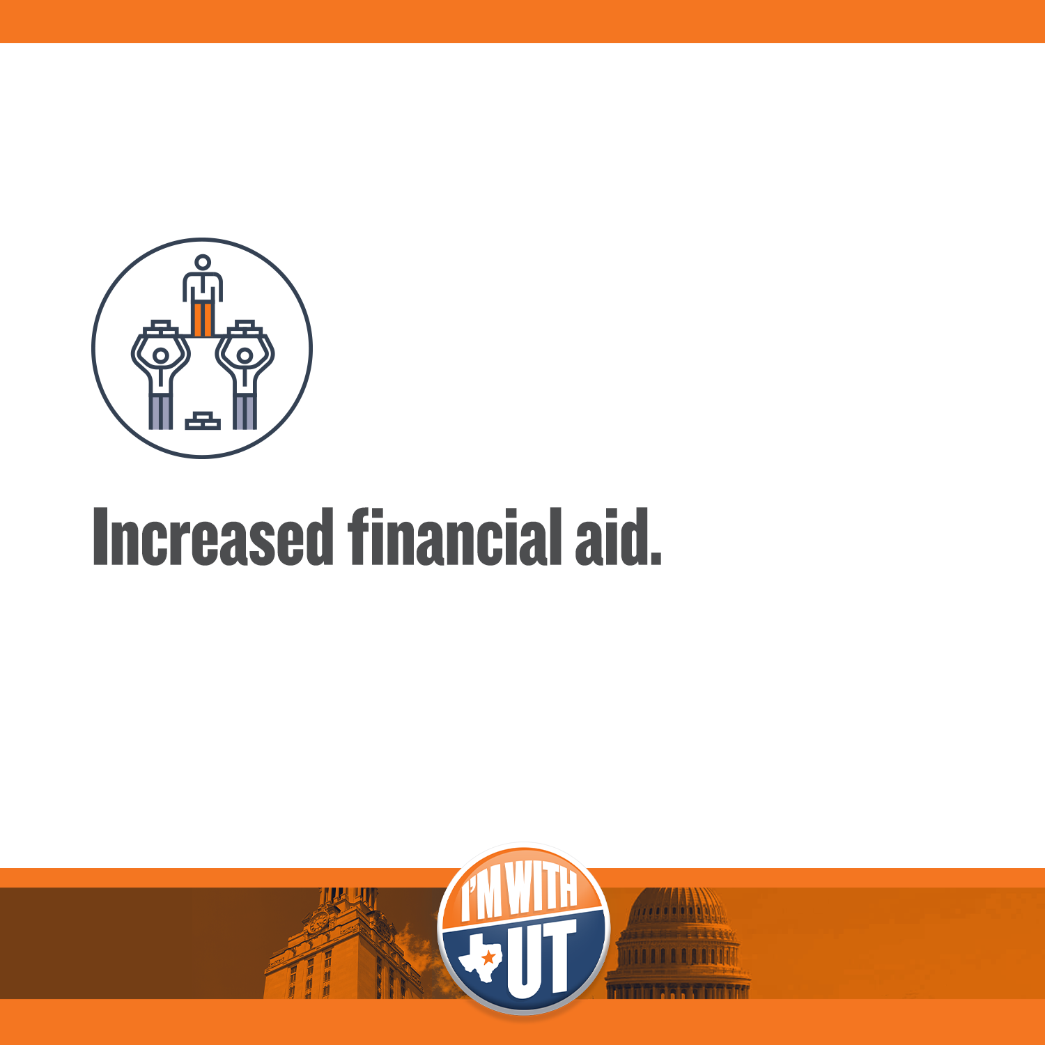 Increased financial aid.